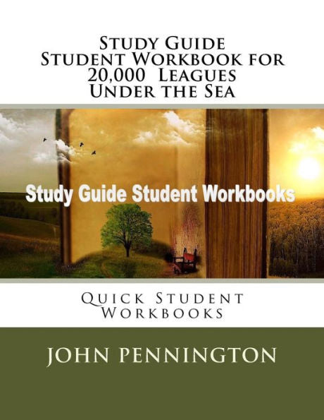 Study Guide Student Workbook For 20,000 Leagues Under The Sea : Quick Student Workbooks
