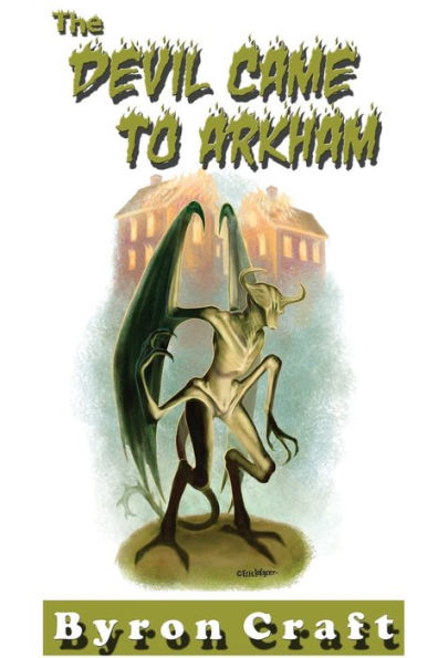 The Devil Came To Arkham