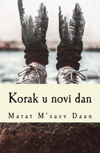 Korak U Novi Dan (Serbian Edition)