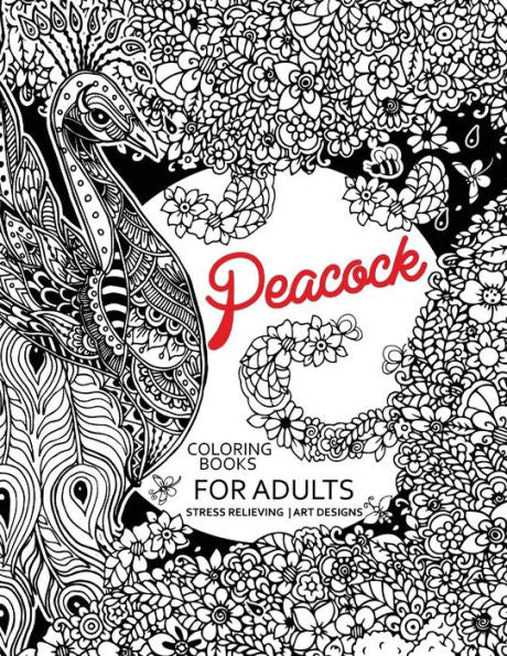 Peacock Coloring Books For Adults : Flower Edition Adult Coloring Book