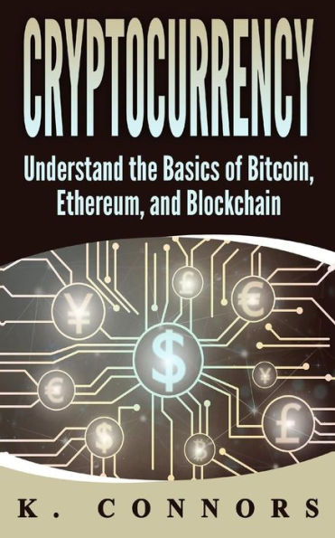 Criptomoneda: los conceptos básicos de Bitcoin, Ethereum y Blockchain