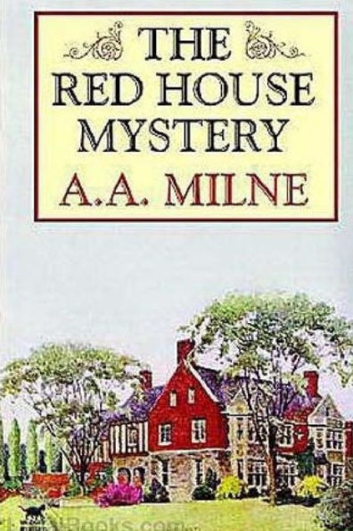 The Red House Mystery - 9781976278853