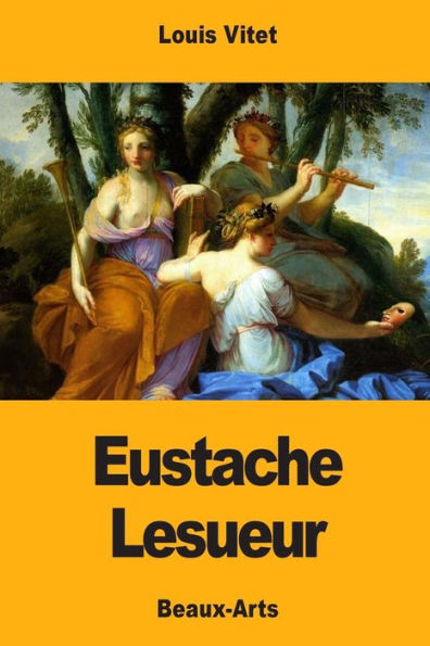 Eustache Lesueur (French Edition)