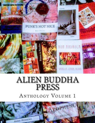 Alien Buddha Press: Anthology V1 (All Color)