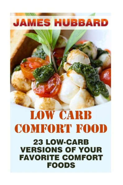 Low Carb Comfort Food : 23 Low-Carb Versions Of Your Favorite Comfort Foods
