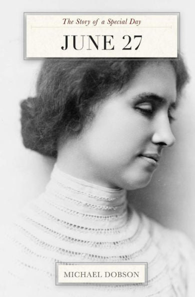 June 27: The Story of a Special Day