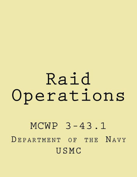 Raid Operations : Mcwp 3-43.1