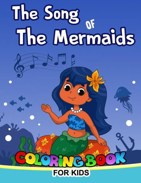 The Song Of The Mermaid Coloring Book For Kids : Mermaid From The Song Of The Mermaid Short Story For Kids To Color