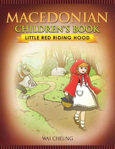 Macedonian Children'S Book : Little Red Riding Hood