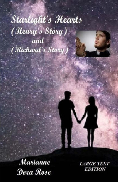 Starlight's Hearts (Large Text Edition) : (Henry And Richard's Story)