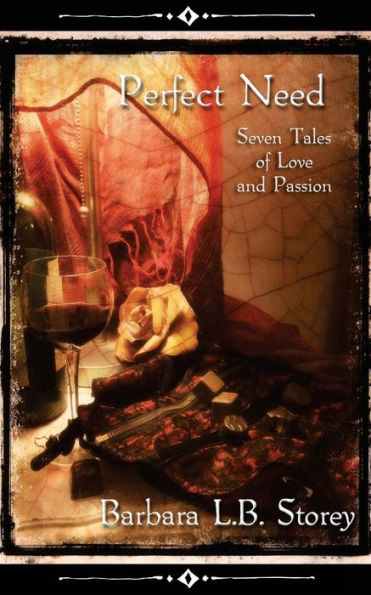 Perfect Need - Seven Tales Of Love And Passion