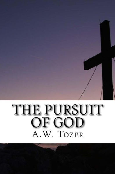 The Pursuit Of God - 9781976400063