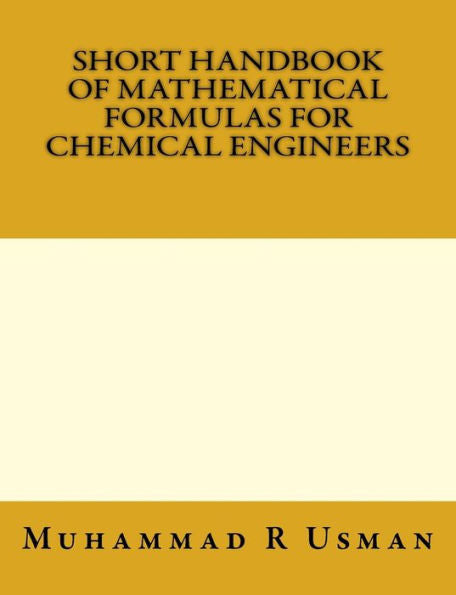 Short Handbook Of Mathematical Formulas For Chemical Engineers