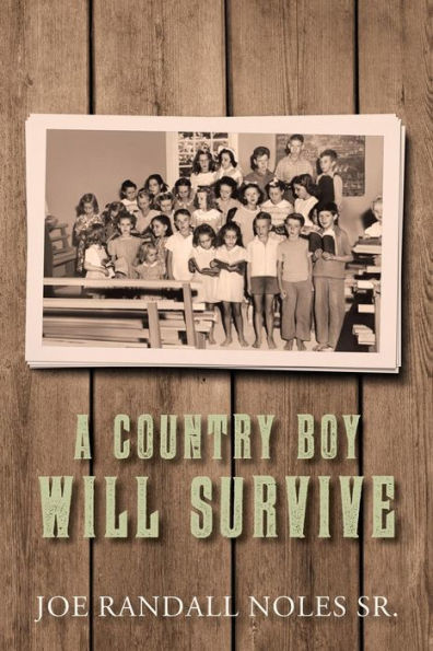 A Country Boy Will Survive