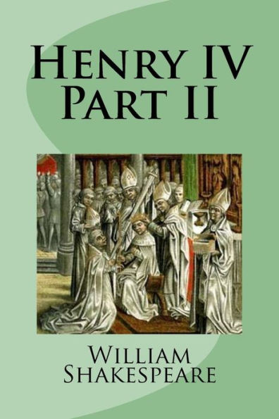 Henry IV Part II - 9781976420771