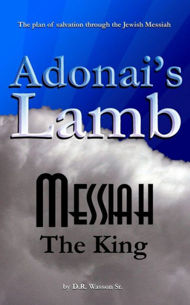 El Cordero de Adonai: el Mesías Rey