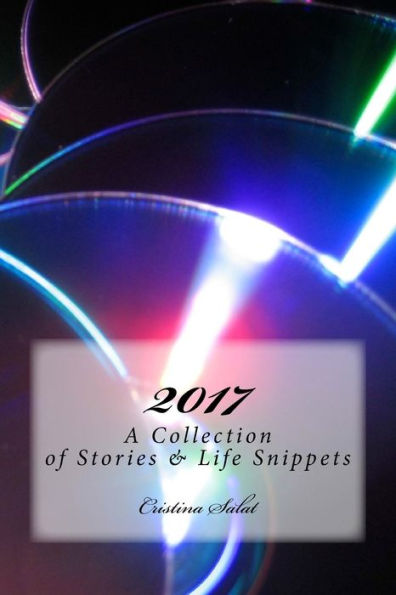 2017: una colección de historias y fragmentos de vida