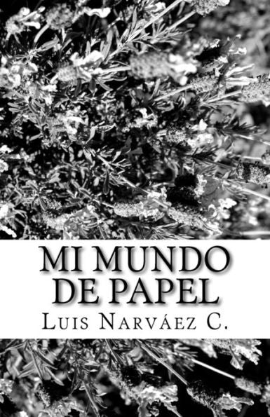 Mi Mundo De Papel : Poemas