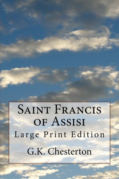 Saint Francis Of Assisi : Large Print Edition