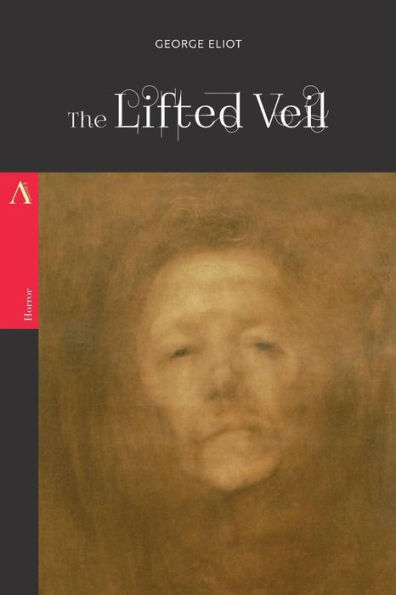 The Lifted Veil - 9781976447136