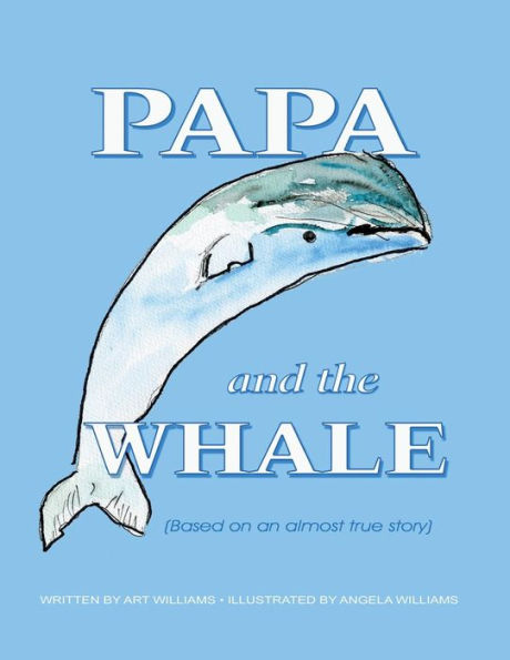 Papa And The Whale