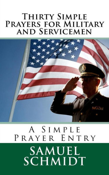 Thirty Simple Prayers For Military And Servicemen