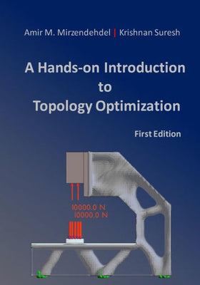 A Hands-On Introduction to Topology Optimization