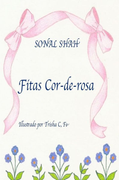 Fitas cor-de-rosa (Portuguese Edition)
