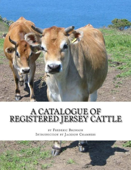 A Catalogue of Registered Jersey Cattle: Verna Farm, Greenfield Hill, Southport, Connecticut