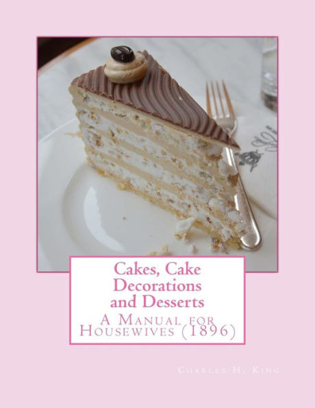 Tartas, decoración de tartas y postres: un manual para amas de casa