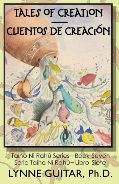 Tales Of Creation : Cuentos De Creacin