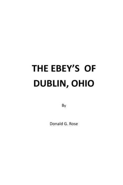 The Ebeys Of Dublin, Ohio