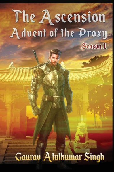 The Ascension : Advent Of The Proxy