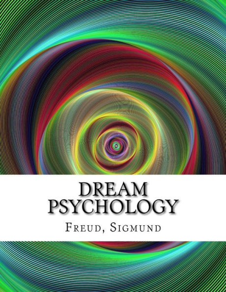 Dream Psychology - 9781976524844