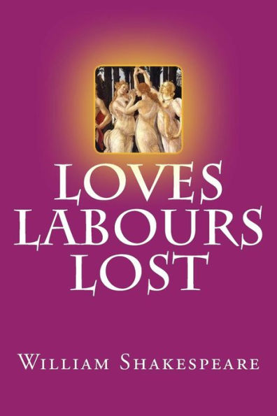 Loves Labours Lost - 9781976531668
