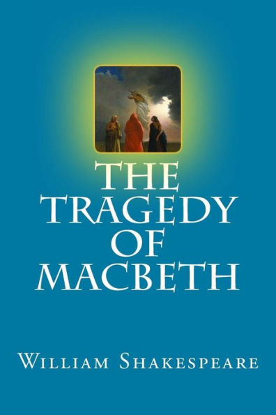 The Tragedy Of Macbeth - 9781976533389