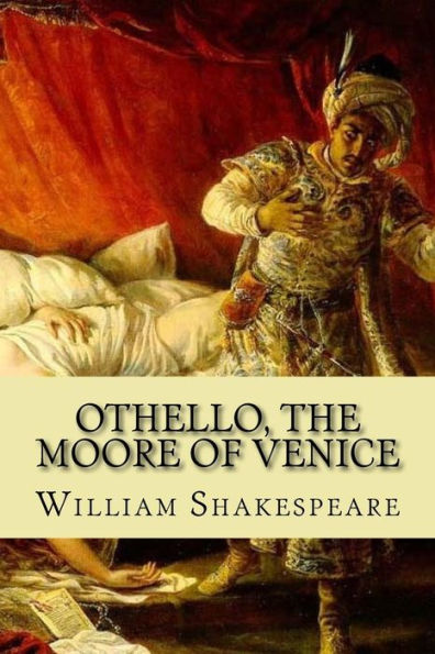 Othello, The Moore Of Venice - 9781976535154