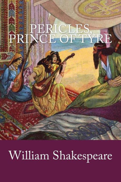 Pericles, Prince Of Tyre - 9781976535574
