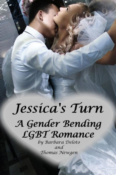 Jessica's Turn: A Gender-Bending LGBT Romance (Voluntary Feminization)
