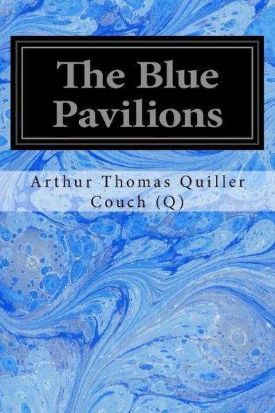 The Blue Pavilions - 9781976543241