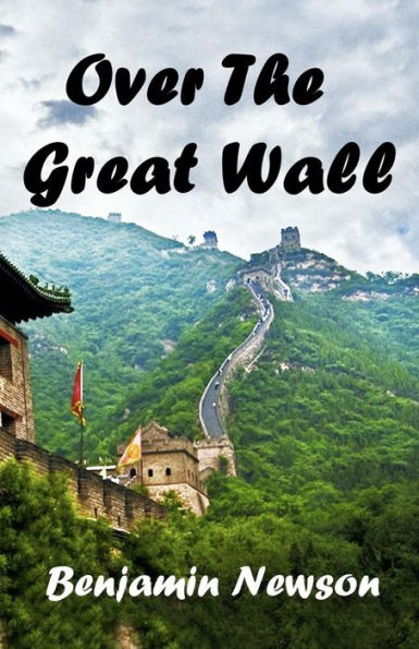 Over The Great Wall