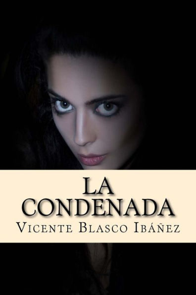 La Condenada (Spanish Edition) - 9781976554698
