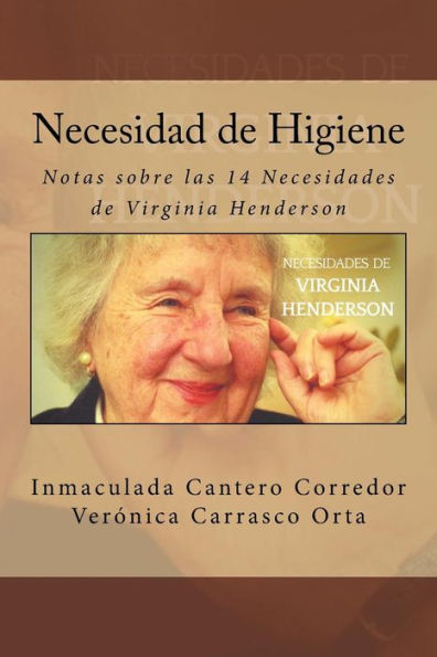 Necesidad De Higiene : Notas Sobre Las 14 Necesidades De Virginia Henderson