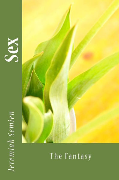 Sex : The Fantasy