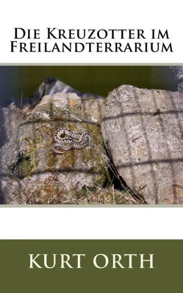 Die Kreuzotter im Freilandterrarium (German Edition)