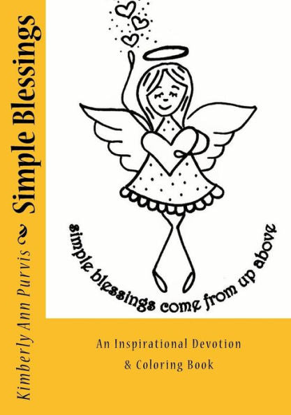 Simple Blessings : Inspirational Devotion & Coloring Book