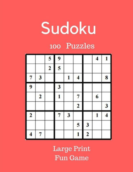 Sudoku 100 Puzzles Large Print Fun Game : For Adults