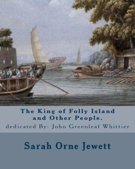 The King Of Folly Island And Other People
