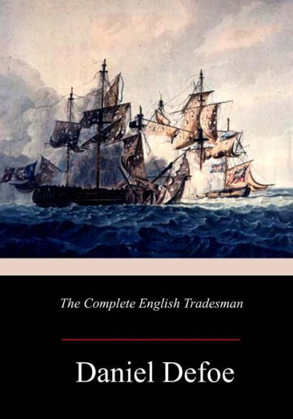 The Complete English Tradesman - 9781976594731