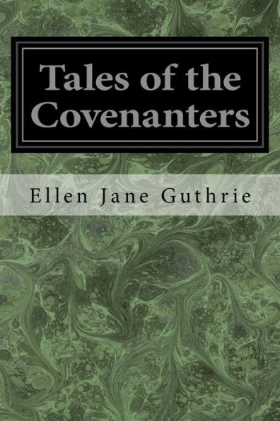 Tales Of The Covenanters